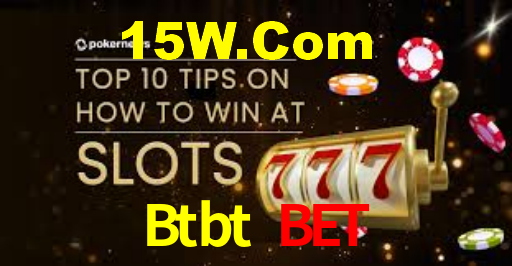 Btbt Bet